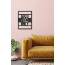 Good Vibes Only Ahşap Dekor Duvar Yazısı