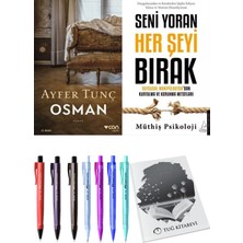 Seni Yoran Her Şeyi Bırak ve Osman Ayfer Tunç