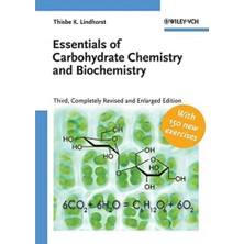 Essentials Of Carbohydrate Chemistry And Biochemistry
