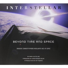 Interstellar: Beyond Time And Space: Inside Christopher Nolan's Sci-Fi Epic - Mark Cotta Vaz