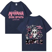 Tarz Sokak Sıcak Karol G Bichota Moda T Erkek Kadın Büyük Boy Rahat Giysiler Manana Sera Bonito S