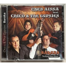 Cheb Aissa Feat. - Chico & The Gypsies Baraka CD