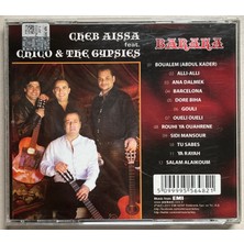 Cheb Aissa Feat. - Chico & The Gypsies Baraka CD