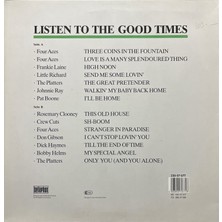 Listen To The Good Times Lp Plak