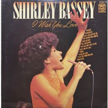 Shirley Bassey I Wish You Love Lp Plak