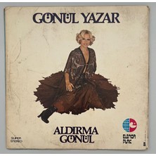 Gönül Yazar - Aldırma Gönül LP Plak