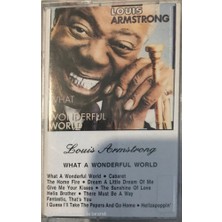 Louıs Armstrong - What A Wonderful World – Kaset