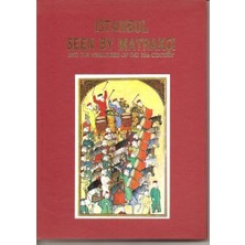 Istanbul Seen By Matrakçı And The Miniatures Of The 16TH Century