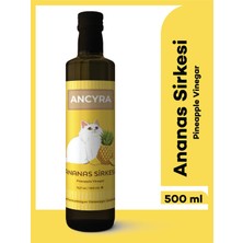 Ancyra Ananas Sirkesi Doğal Fermante 500 ml