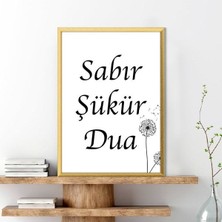 Sabır - Şükür - Dua 1 Çerçeve ve Poster - DN1043