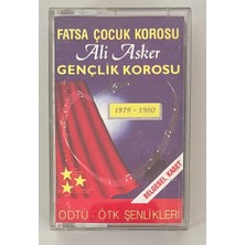 Ali Asker - Fatsa Çocuk Korosu Gençlik Korosu ODTÜ - ÖTK Şenlikleri Kaset