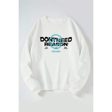 The Wert Dontneed Reason Baskılı Kadın/erkek Beyaz Bisiklet Yaka Pamuklu Sweatshirt