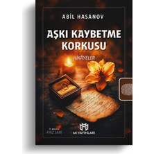 Aşkı Kaybetme Korkusu - Hikâyeler - Abil Hasanov