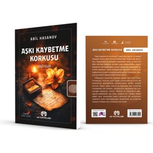 Aşkı Kaybetme Korkusu - Hikâyeler - Abil Hasanov