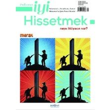 Psikonet İyi Hissetmek /  Neye Ihtiyacın Var? Merak: Sayı 23