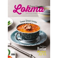Lokma Aylık Yemek Dergisi Sayı: 122 (Ocak 2025)