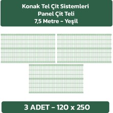 Konak Tel Çit Sistemleri 3 Adet Panel Çit Teli 120 x 250 cm 4 mm Tel Kalınlığı 55 x 150 mm Göz Aralığı