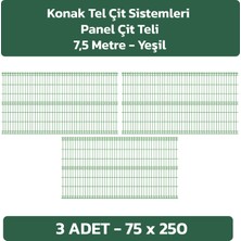 Konak Tel Çit Sistemleri 3 Adet Panel Çit Teli 75 x 250 cm 4 mm Tel Kalınlığı 55 x 150 mm Göz Aralığı