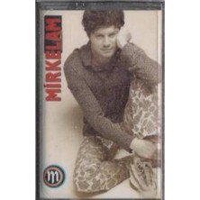 Mirkelam - Müzik Kaset