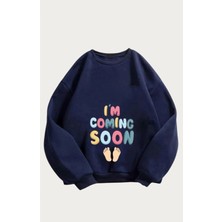 Gyes Kadın I'm Coming Soon Baskılı Hamile Oversize Bisiklet Yaka Sweatshirt