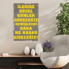 Durusoy Shop Center Ahşap Retro Mdf Poster , Komik Sözler , Duvar Yazıları , Manzara ,  Tarih , Edebiyat - TBL0304