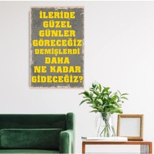 Durusoy Shop Center Ahşap Retro Mdf Poster , Komik Sözler , Duvar Yazıları , Manzara ,  Tarih , Edebiyat - TBL0304