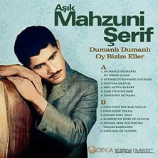 Aşık Mahzuni Şerif - Dumanlı Dumanlı Oy Bizim Eller Plak