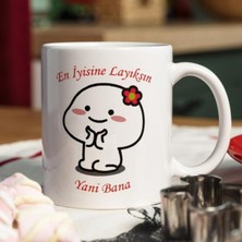 Kasars "en Iyisine Layıksın, Yani Bana" Yazılı Kupa Bardak – Mizahi ve Özel Hediye