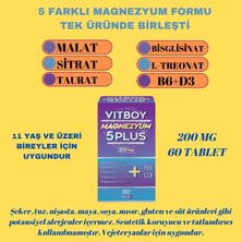 Vitboy Magnezyum 5 Plus 60 Tablet 200 mg Malat-Bisglisinat-Sitrat-L-Treonat-Taurat-B6-D3