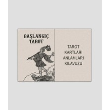 zeddeex Başlangıç Tarot Destesi - Yeni Başlayanlar Için Açıklamalı Tarot Kartları ve Kart Anlamları Kılavuzu