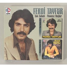 Ferdi Tayfur Son Sabah - Yuvasız Kuşlar Çift CD (Jelatininde Sıfır Orjnal Çift Cd)