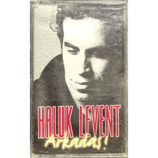 Kaset Haluk Levent Arkadaş! Kaset
