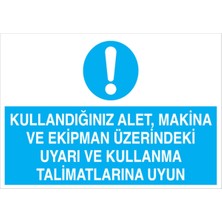 1Beyaz Reklam Kullandığınız Alet... Uyarı Tabelası - 35x50 Alüminyum Kompozit Panel - M83
