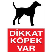 1Beyaz Reklam Dikkat Köpek Var Uyarı Tabelası - 70x100 Alüminyum Kompozit Panel - İYF14