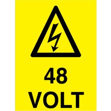 1Beyaz Reklam 48 Volt Uyarı Tabelası - 70x100 Alüminyum Kompozit Panel - VOL22