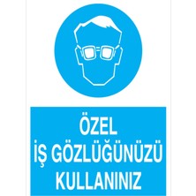 1Beyaz Reklam Özel İş Gözlüğünüzü Kullanınız Uyarı Tabelası - 70x100 Alüminyum Kompozit Panel - GK7