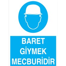 1Beyaz Reklam Baret Giymek Mecburidir Uyarı Tabelası - 50x70 Foreks - KKB8