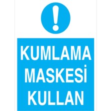 1Beyaz Reklam Kumlama Maskesi Kullan Uyarı Tabelası - 20x30 Alüminyum Kompozit Panel - YK1