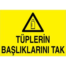 1Beyaz Reklam Tüplerin Başlıklarını Tak Uyarı Tabelası - 50 x 70 Alüminyum Kompozit Panel - Tü6