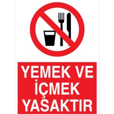 1Beyaz Reklam Yemek Ve İçmek Yasaktır Uyarı Tabelası - 35x50 Alüminyum Kompozit Panel - YAS1