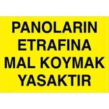 1Beyaz Reklam Panoların Etrafına Malk Koymak Yasaktır Uyarı Tabelası - 35x50 Alüminyum Kompozit Panel - PAN2