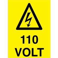 1Beyaz Reklam 110 Volt Uyarı Tabelası - 50x70 Alüminyum Kompozit Panel - VOL21