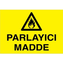 1Beyaz Reklam Parlayıcı Madde Uyarı Tabelası - 50x70 Alüminyum Kompozit Panel - YP26