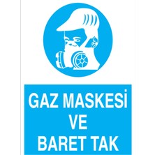 1Beyaz Reklam Gaz Maskesi Ve Baret Tak Uyarı Tabelası - 70x100 Alüminyum Kompozit Panel - Dİ17