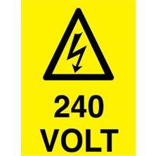 1Beyaz Reklam 240 volt Uyarı Tabelası - 50x70 Alüminyum Kompozit Panel - VOL17