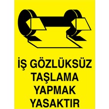1Beyaz Reklam İş Gözlüksüz Taşlama Yapmak Yasaktır Uyarı Tabelası - 70x100 Alüminyum Kompozit Panel - GK28