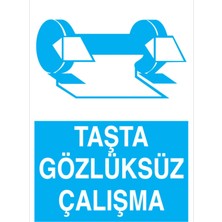 1Beyaz Reklam Taşta Gözlüğksüz Çalışma Uyarı Tabelası - 50x70 Foreks - GK29
