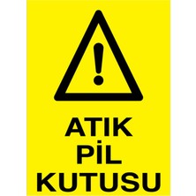 1Beyaz Reklam Atık Pil Kutusu Uyarı Tabelası - 50 x 70 Foreks - Pa2