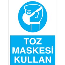 1Beyaz Reklam Toz Maskesi Kullan Uyarı Tabelası - 50x70 Foreks - TGM3