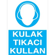 1Beyaz Reklam Kulak Tıkacı Kullan Uyarı Tabelası - 20x30 Alüminyum Kompozit Panel - KK4
